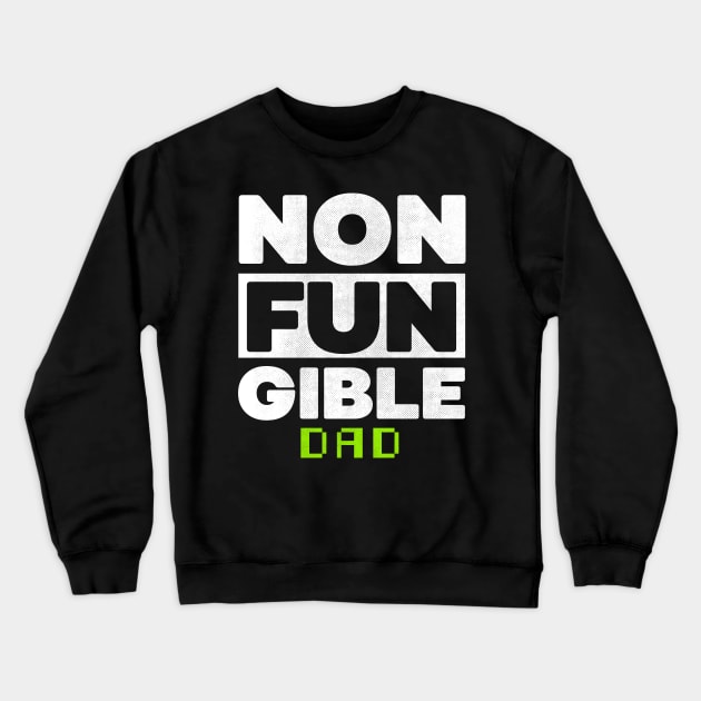 Non Fungible Token dad nft Crewneck Sweatshirt by opippi